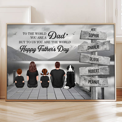 Dad And Family Sitting Sign Posts Personalized Poster, Heartfelt Father's Day Gift For Dad, Husband