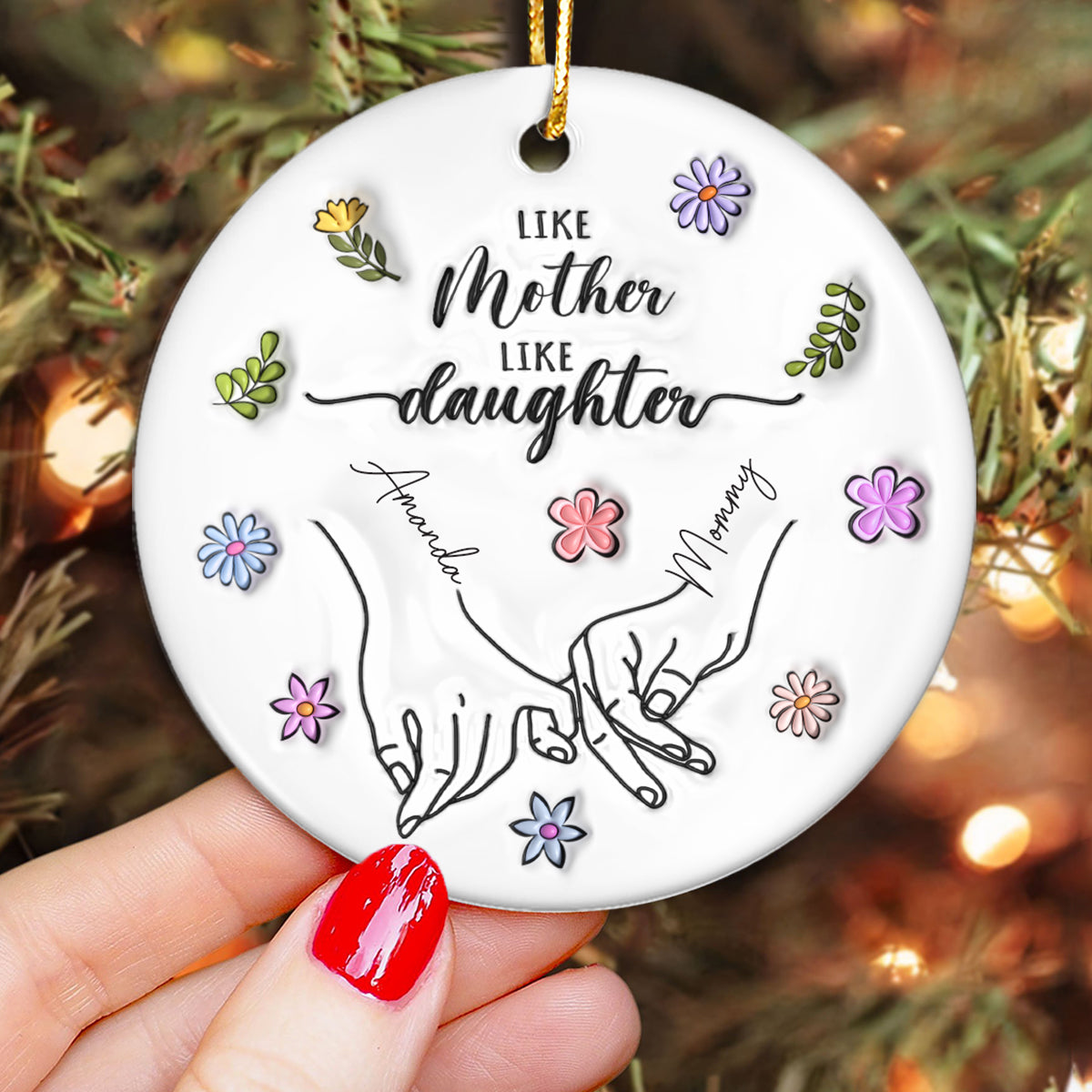 Like Mother Like Daughter Floral 3D Inflated Effect Personalized Ceramic Ornament, Christmas Gift For Mom, Daughter