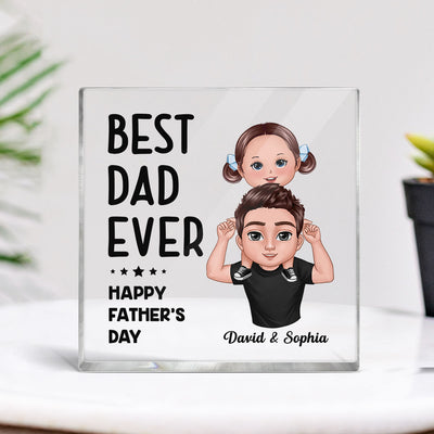 Best Dad Ever Happy Father‘s Day Doll Dad And Kids Piggyback Personalized Square Acrylic Block Plaque