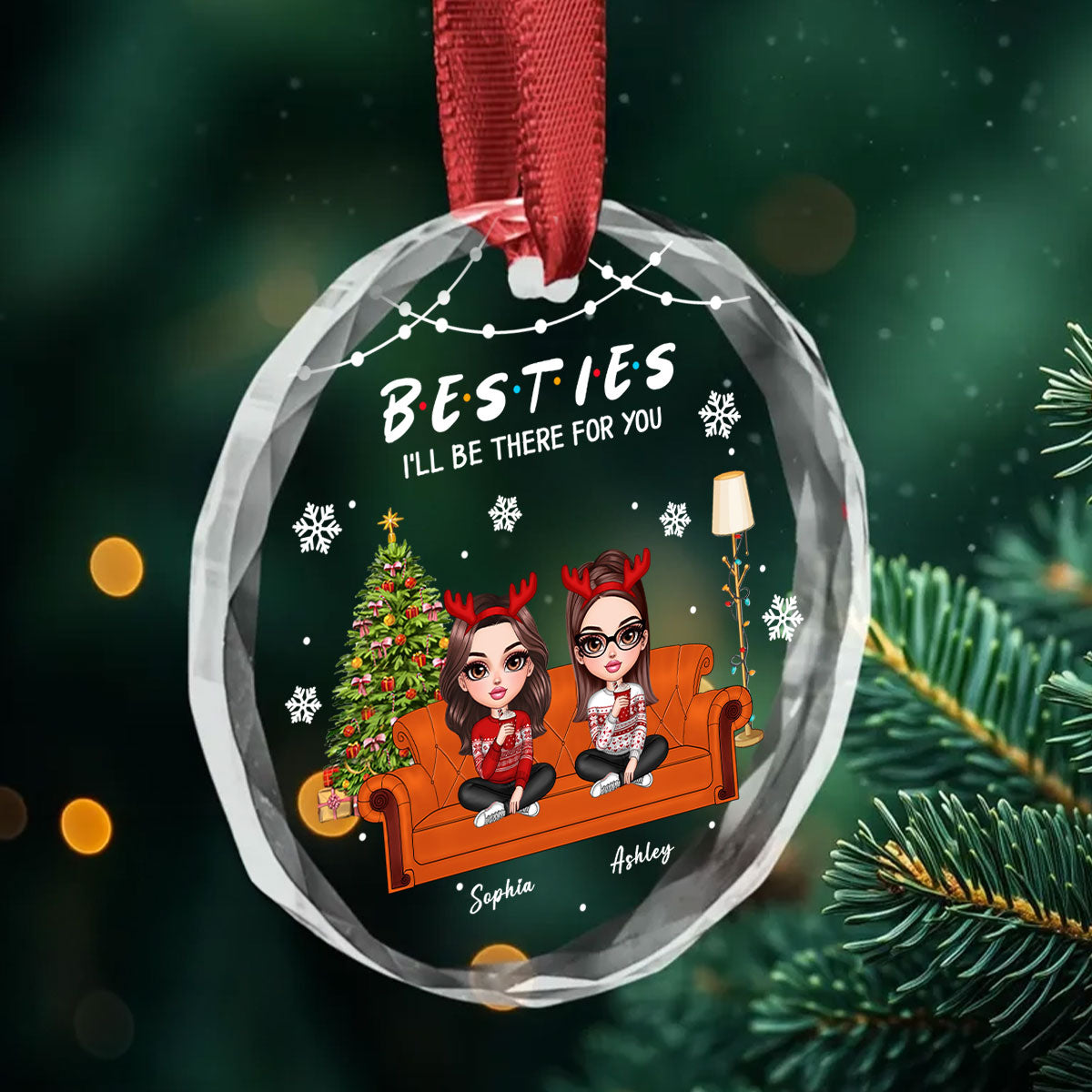 Besties Sitting On Sofa I'll Be There For You Personalized Glass Ornament, Christmas Gift For Best Friends