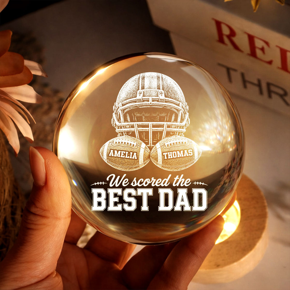 American Football We Scored The Best Dad - Personalized Crystal Ball LED Night Light - Father's Day Gift For Dad, Football Lovers