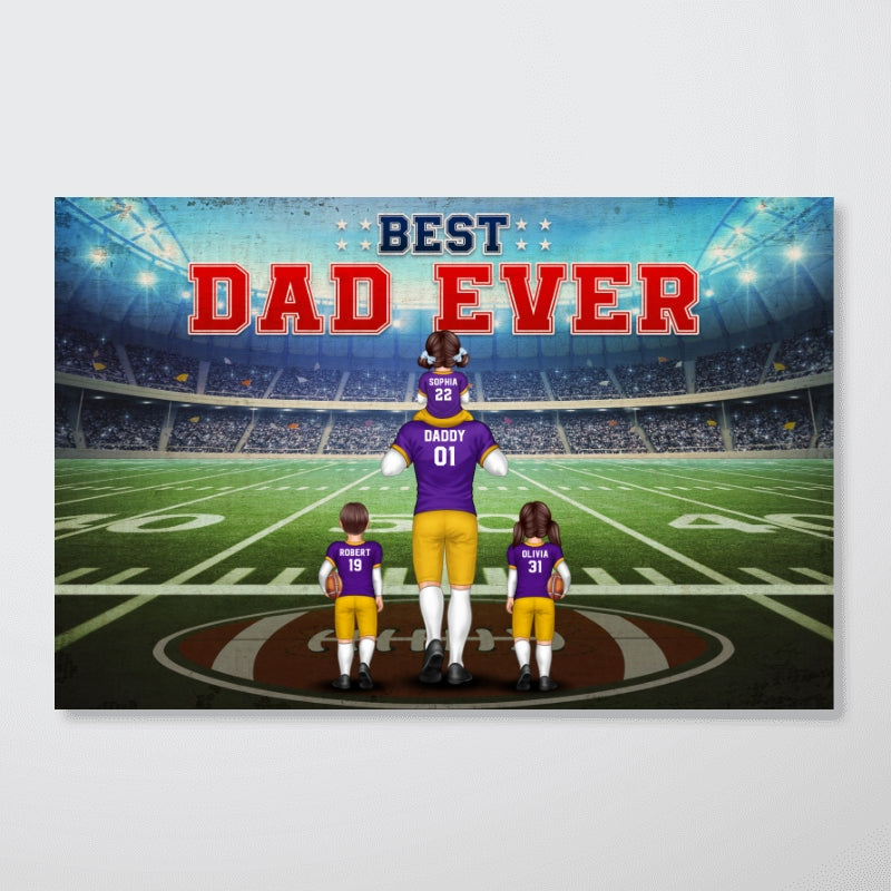 Best Dad Ever Football Personalized Poster, Gift For Dad Husband