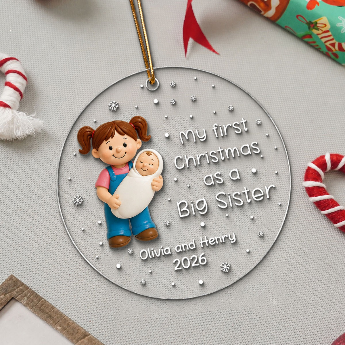 My First Christmas As Big Sister Big Brother - Personalized Acrylic Ornament - Proud New Big Siblings Gift