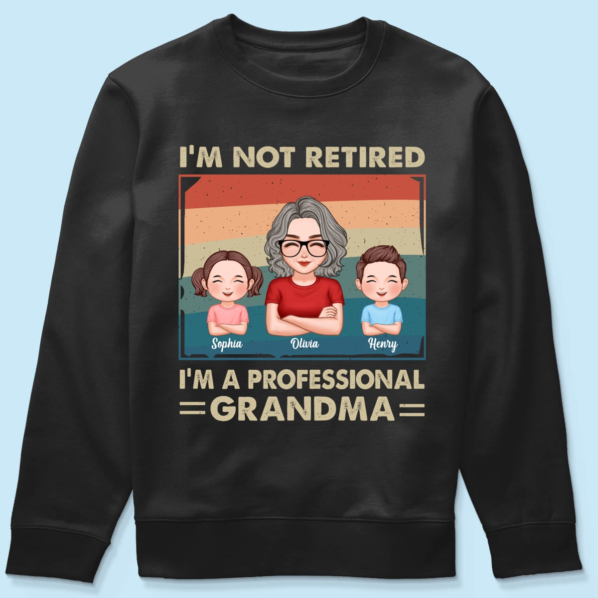 Retro I‘m Not Retired I’m Professional Grandma Personalized Shirt