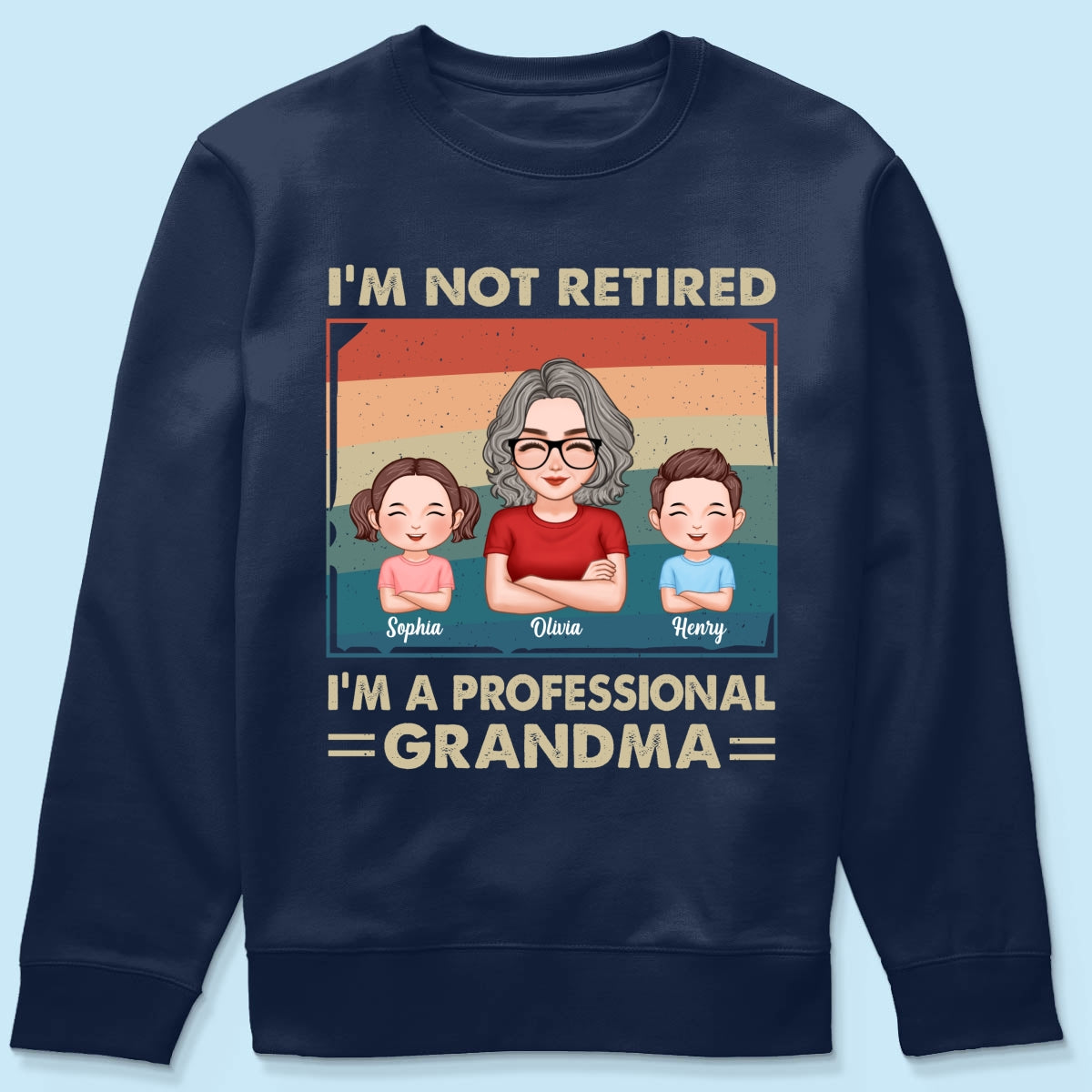 Retro I‘m Not Retired I’m Professional Grandma Personalized Shirt