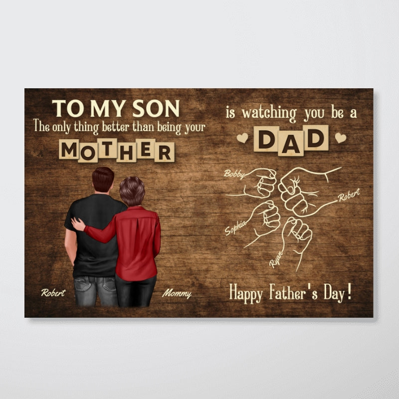 From Mom Dad To Son Watching You Be A Dad Word Tiles Fist Bump Personalized Poster, Gift For Son