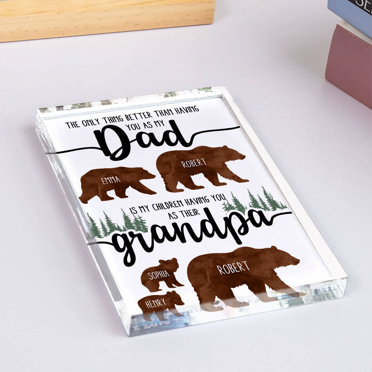 Papa Bear And Kids The Only Thing Better Than Personalized Acrylic Block, Father Day's gift for Dad