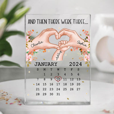 Mom And Then There Were Three Calendar Personalized Vertical Rectangle Acrylic Block Plaque