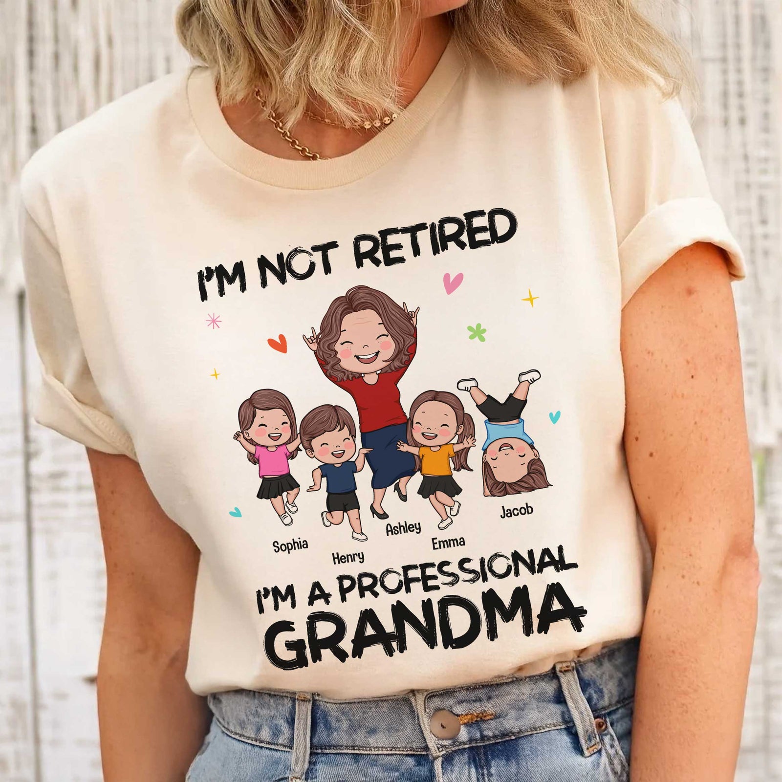 I'm Not Retired I'm A Professional Grandma Happy Grandma Grandkids Personalized Shirt