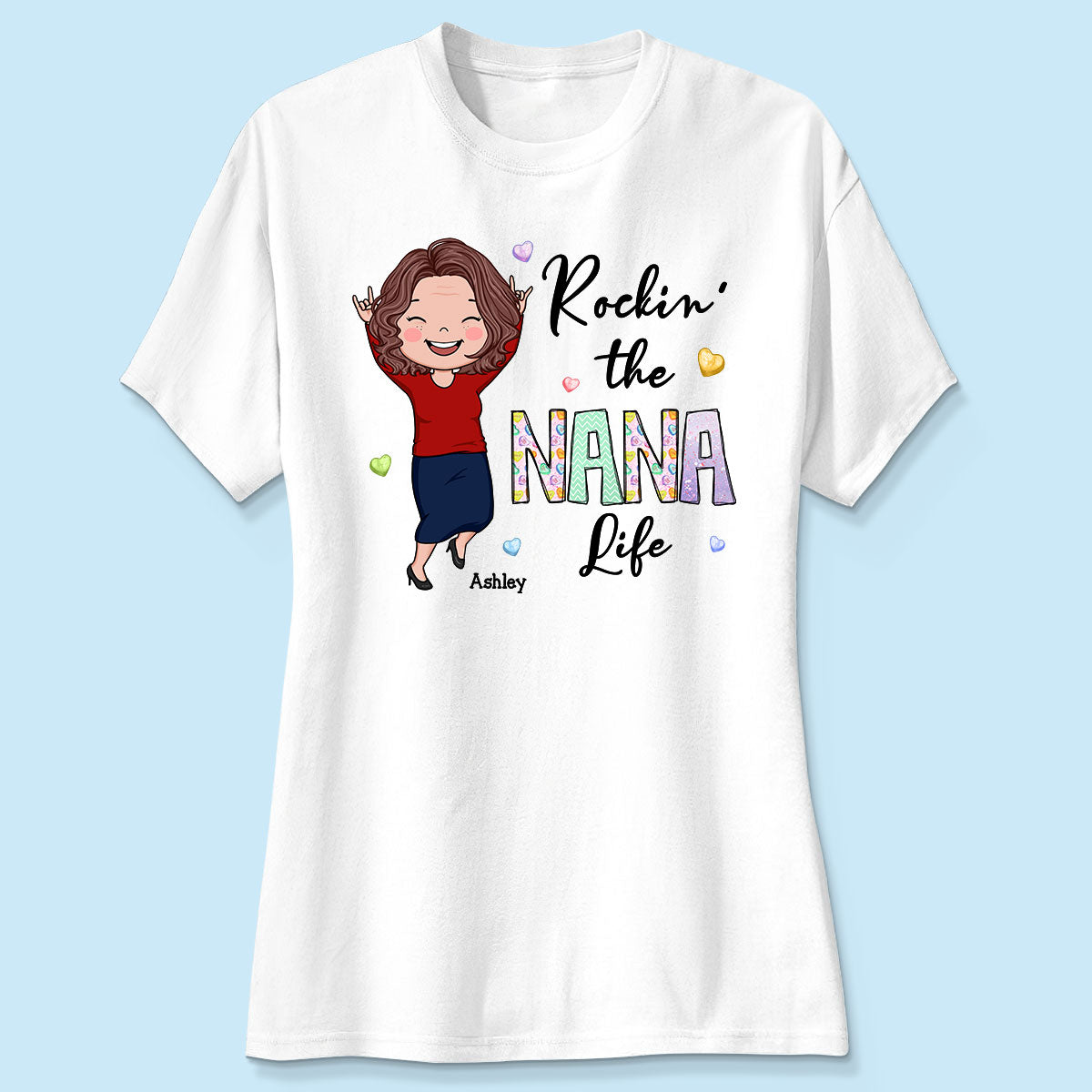 Rockin' The Nana Life Vector Woman Colorful Personalized Shirt