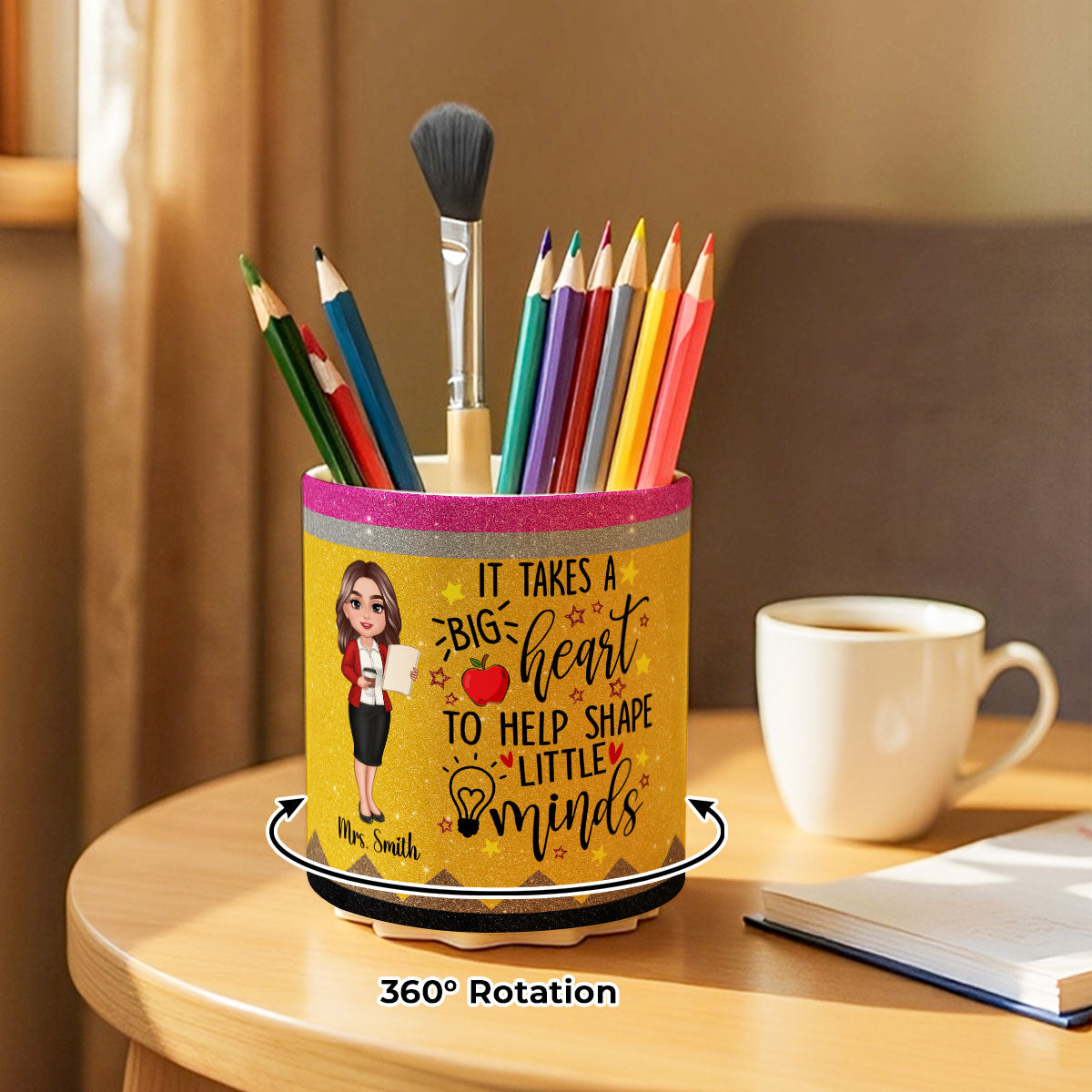 It Takes A Big Heart to Help Shape Little Minds Personalized Rotating Pen Holder, Teacher Appreciation Gift, Back To School Gift