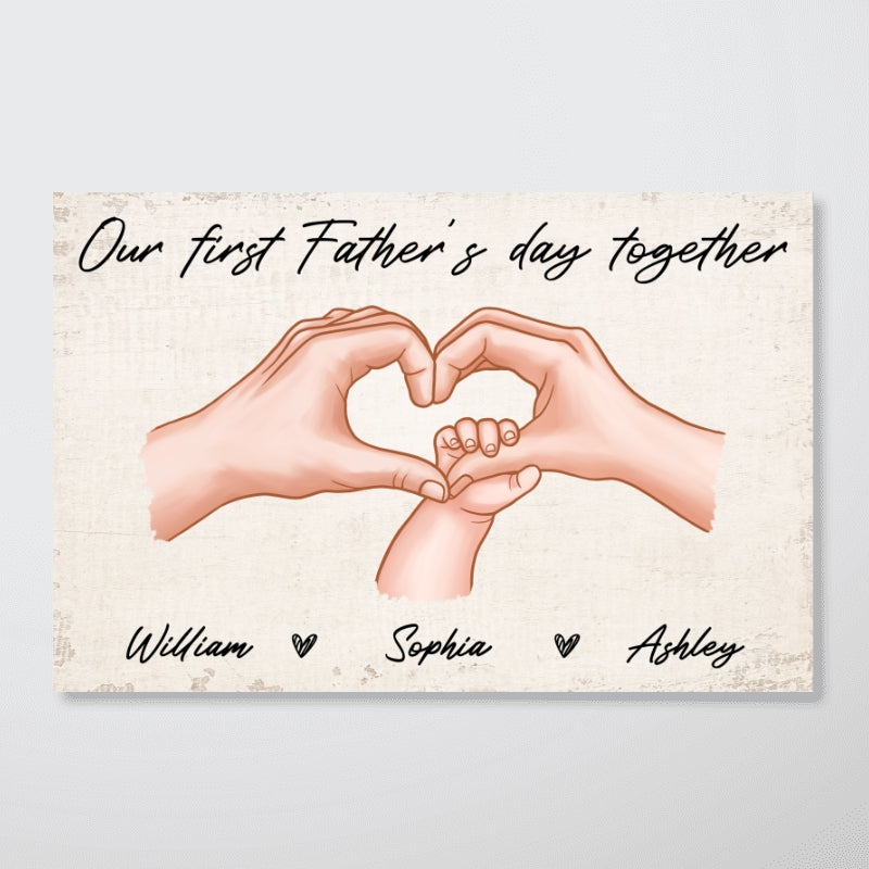 Our First Father‘s Day Together Personalized Poster, Father’s Day Gift For Dad