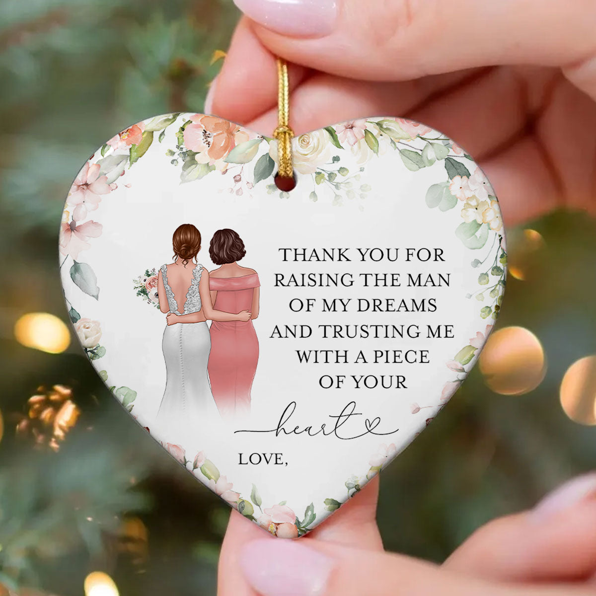 Thank You For Raising The Man Of My Dreams Personalized Heart Ceramic Ornament, Unique Wedding Gift, Christmas Gift, Sentimental Gift For Mother In Law