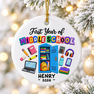 First Year Of Middle School - Personalized Ceramic Ornament - Christmas Gift For Secondary School Students, 6th Grade Students, Gift For Grandkids, Daughter, Son
