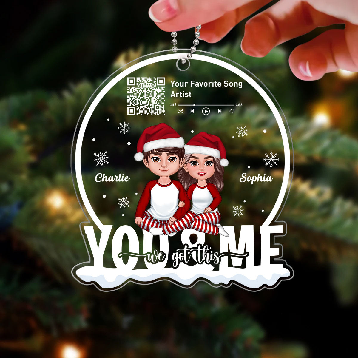 You And Me We Got This Custom Song Scannable QR Code Personalized Couple Acrylic Ornament