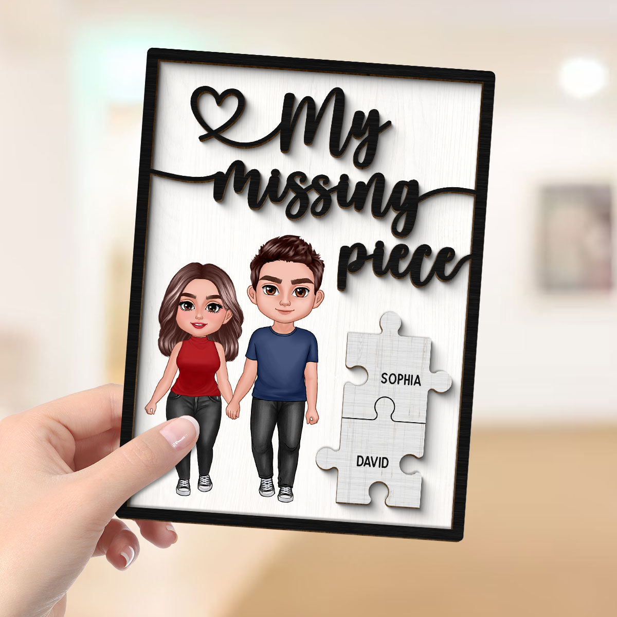 My Missing Piece Couple Standing Holding Hands Valentine‘s Day Gift For Her Gift For Him Personalized 2-Layer Wooden Plaque