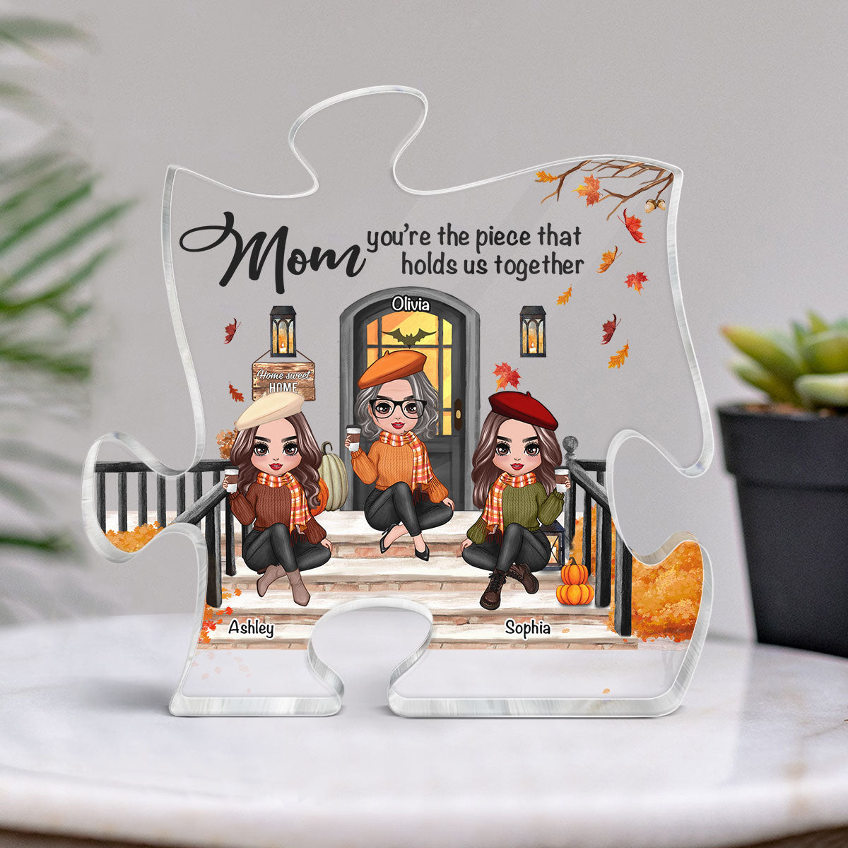 Mom The Piece That Holds Us Together Fall Season Personalized Acrylic Puzzle Plaque