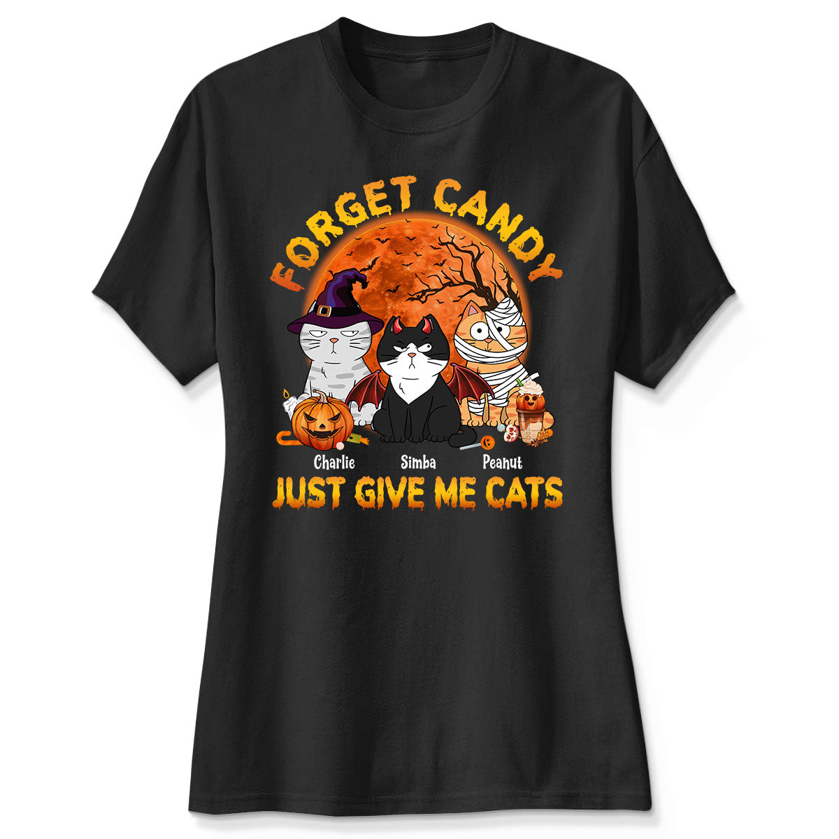 Forget Candy Just Give Me Cats Funny Personalized Shirt