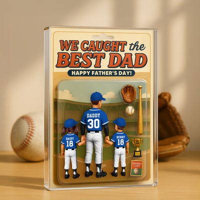 We Caught the Best Dad Baseball Custom Figure Personalized Acrylic Block Plaque, Custom Jersey, Father's Day Gift for Dad, Gift for Husband