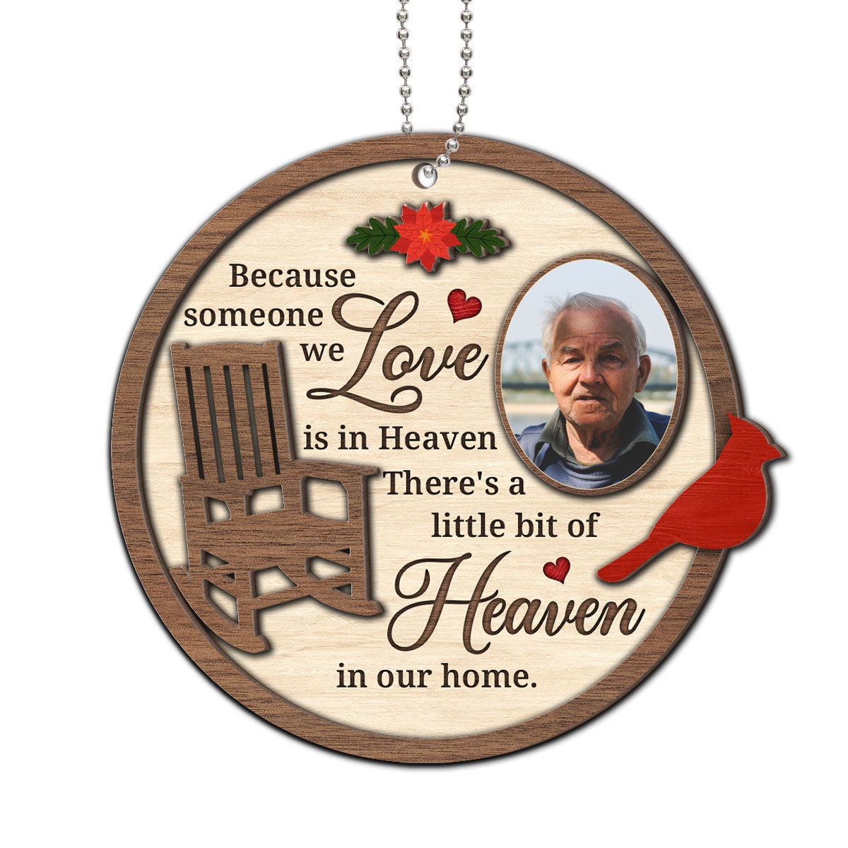 Cardinal Because Some One We Love In Heaven Memorial Chair Christmas Personalized 2-Layer Wooden Ornament