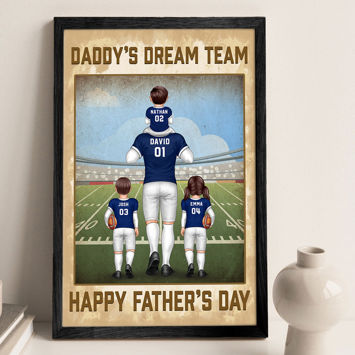 American Football Fan Dad Dream Team Personalized Poster, Gift For Dad, Husband, Grandpa