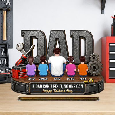 If Dad Can't Fix It No One Can - Personalized 2-Layered Wooden Plaque - Father's Day Gift For Dad, Husband, DIY Dad, Handyman