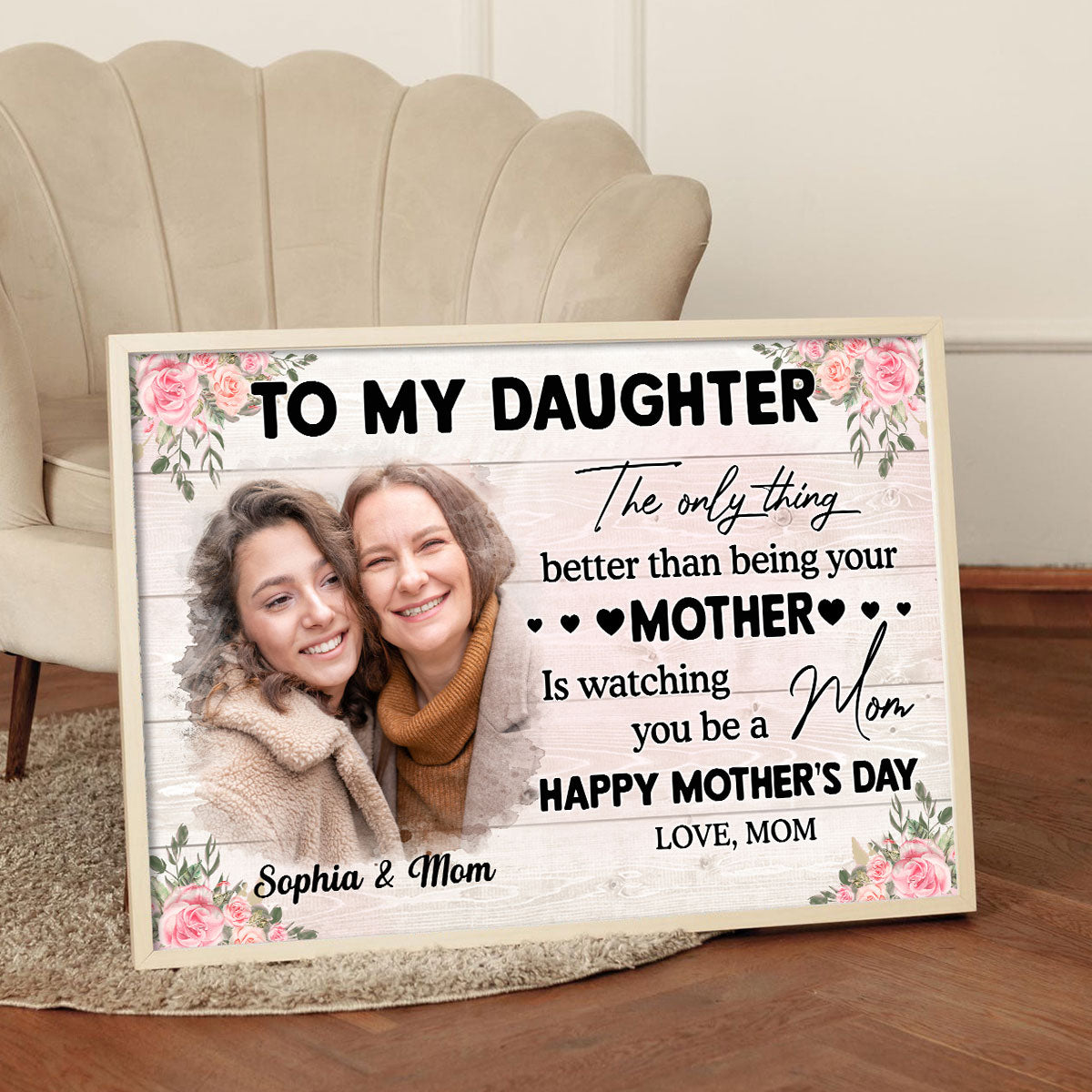 Photo Upload To My Daughter From Mom Happy Mother's Day Personalized Poster, Gift For Daughter