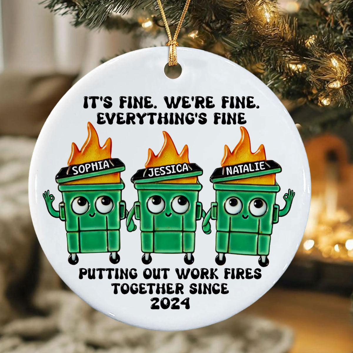 Putting Out Work Fires Together Work Bestie Dumpster Fire Funny Gift For Colleagues - Personalized Ornament - Gift For Colleagues, Coworkers, Boss
