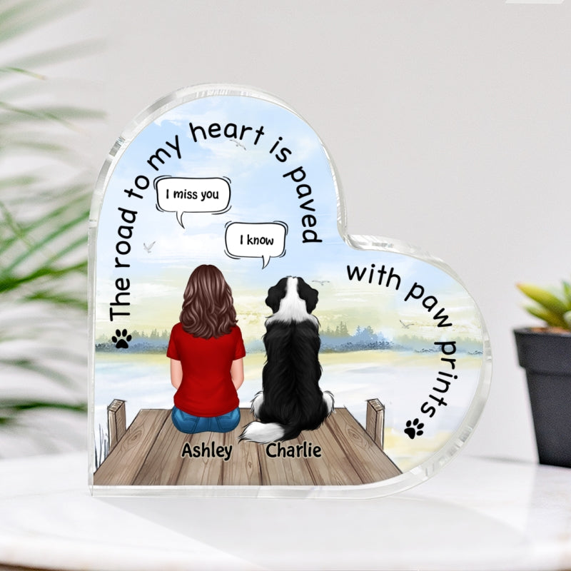 The Moment Your Heart Stopped Memorial Keepsake Man Woman & Pet Dog Cat Sitting On Bridge Personalized Heart Shaped Acrylic Plaque