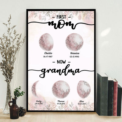 First Mom Now Grandma Custom Floral Birth Moon Phase Personalized Poster, Gift