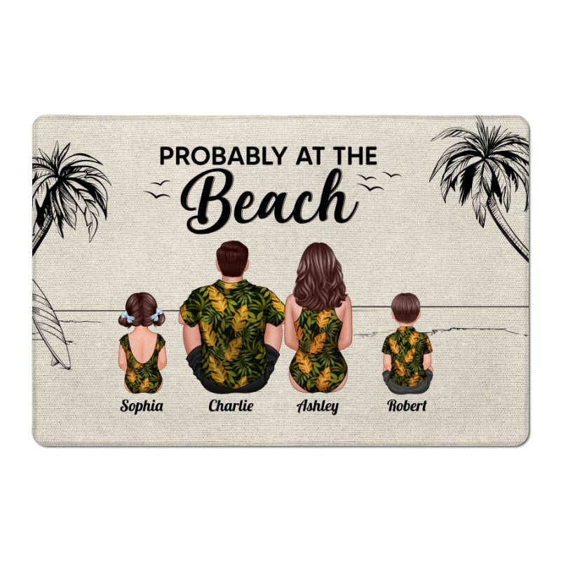 Probably At The Beach Back View Family Beach House Decor Personalized Doormat