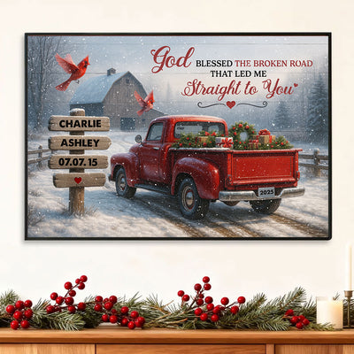 God Bless the Broke Road That Led Me Straight to You - Personalized Poster - Couple Christmas Name Sign, Christmas Home Decor