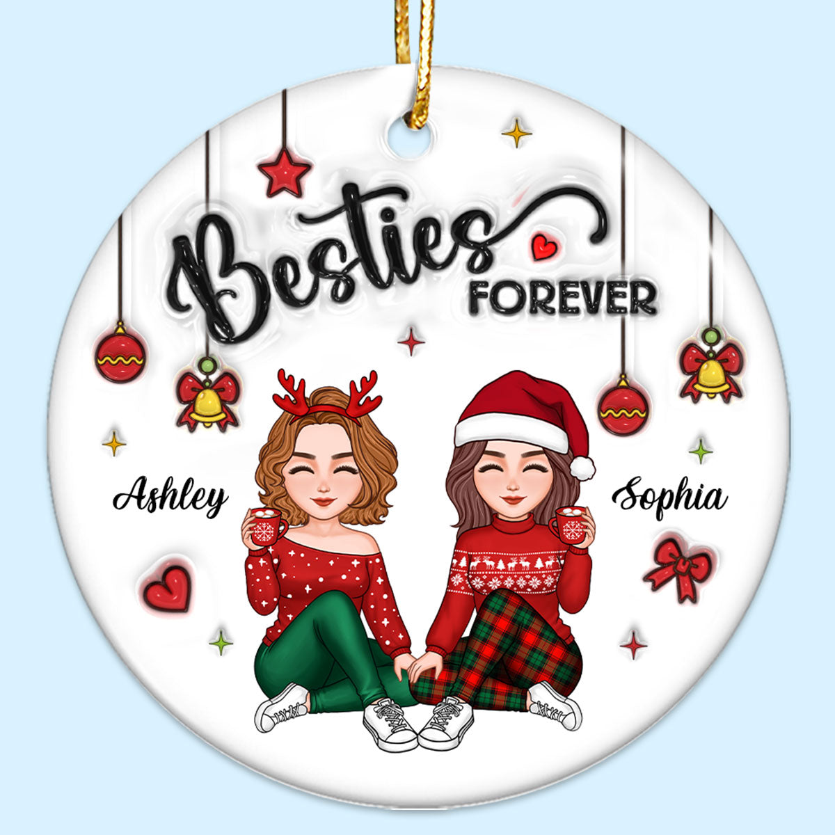 3D Inflated Effect Gorgeous Besties Forever Personalized Ceramic Ornament, Christmas Gift For Best Friends