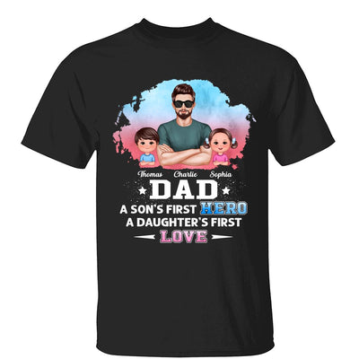 Dad Son First Hero Daughter First Love Watercolor Personalized Shirt