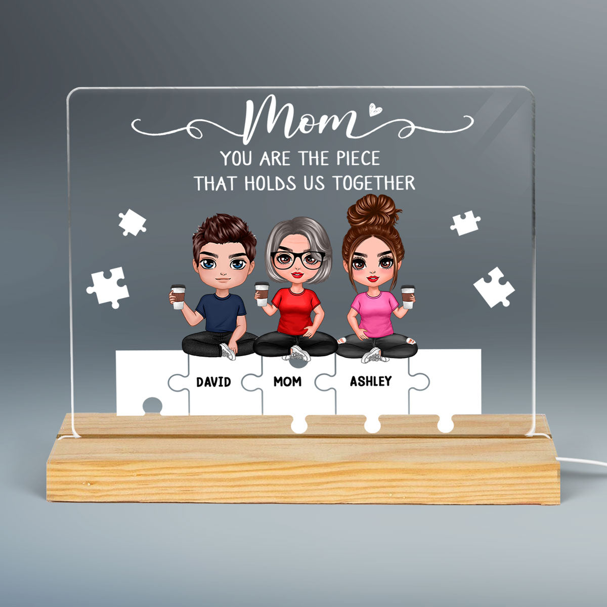 Mom Is The Piece That Holds Us Together Personalized Horizontal Rectangle Plaque LED Night Light