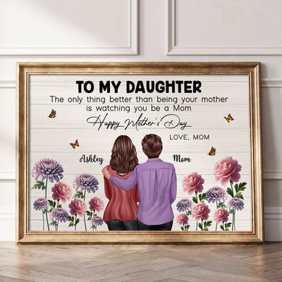 To My Daughter From Mom Happy Mother's Day Birth Flower Personalized Poster, Gift For Daughter