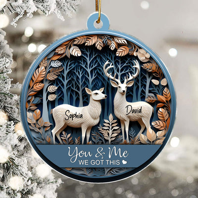 3D Effect Couple You & Me We Got This Deers Personalized Acrylic Ornament