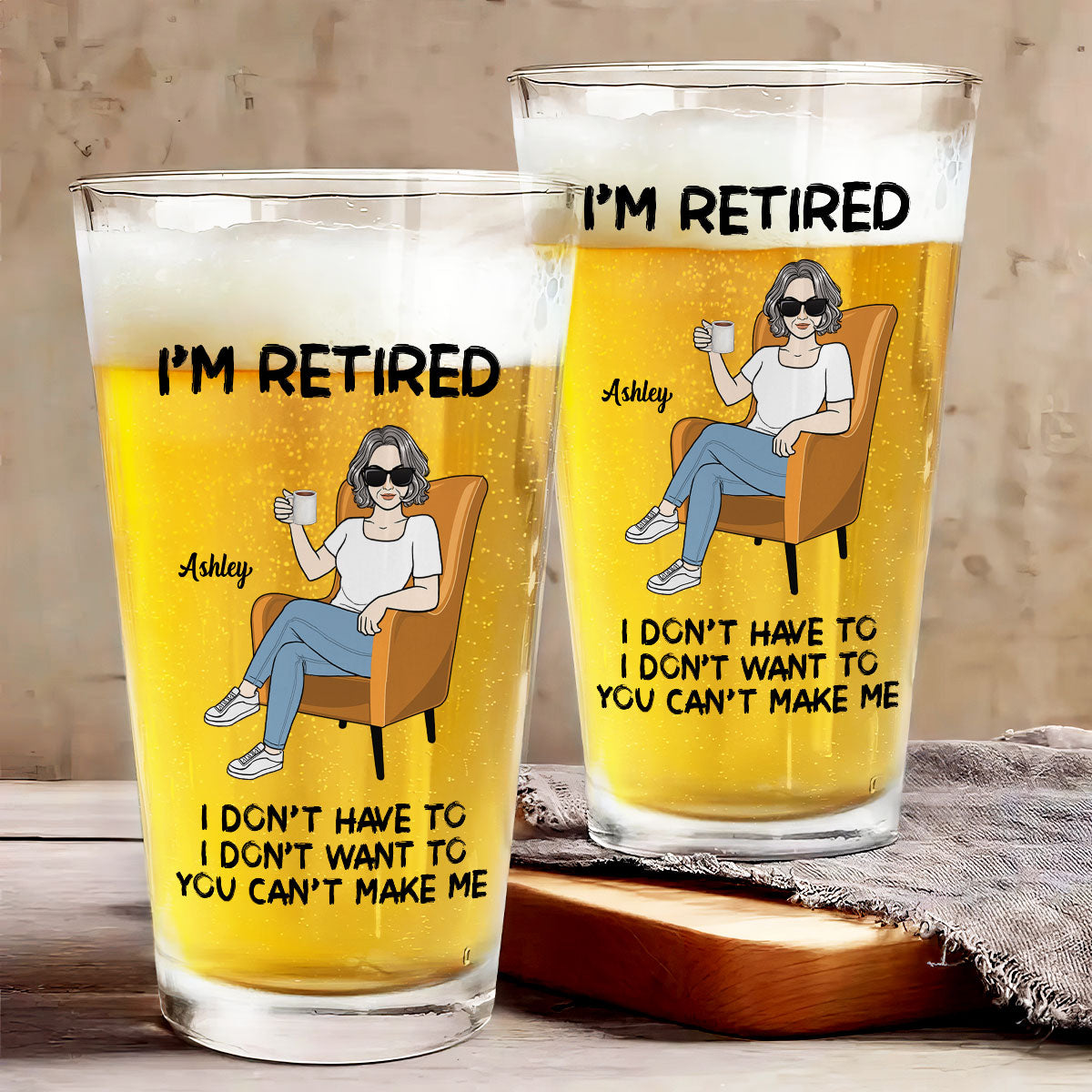 Woman Man Sitting I‘m Retired You Can’t Make Me Personalized Beer Glass, Retirement Gift