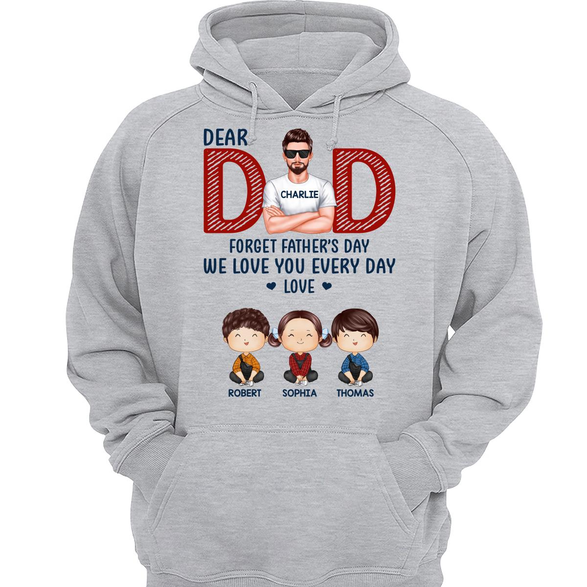 Dad Forget Father‘s Day Watercolor Cute Kids Personalized Shirt