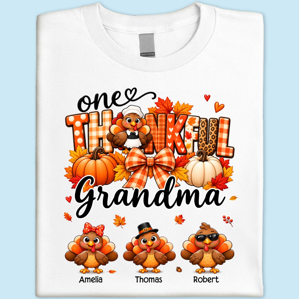 One Thankful Grandma Turkey Thanksgiving - Personalized Shirt - Gift For Mom, Grandma