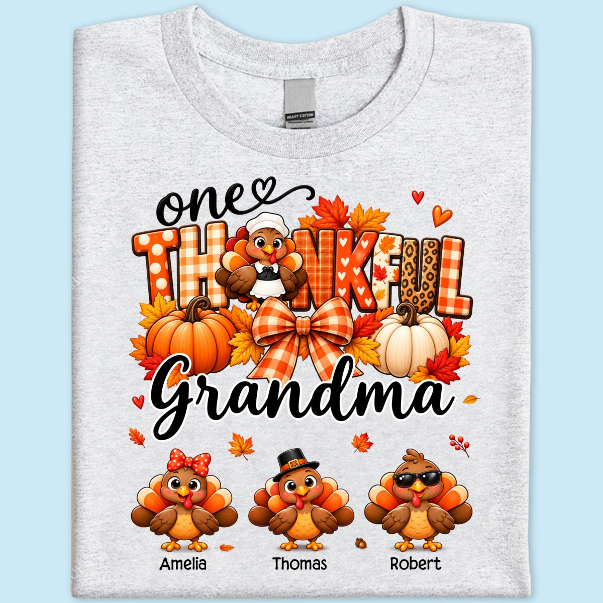 One Thankful Grandma Turkey Thanksgiving - Personalized Shirt - Gift For Mom, Grandma
