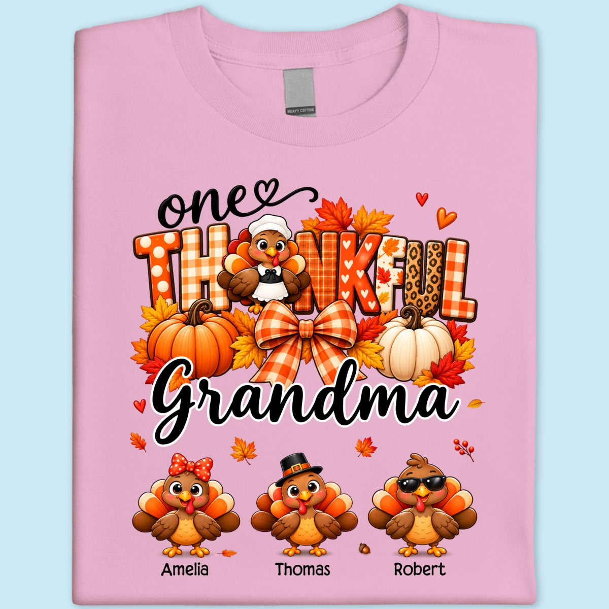 One Thankful Grandma Turkey Thanksgiving - Personalized Shirt - Gift For Mom, Grandma