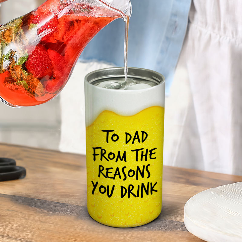 From The Reasons You Drinks Naughty Kids Personalized 4 In 1 Can Cooler, Unique Father's Day Gift for Dad, Gift for Husband