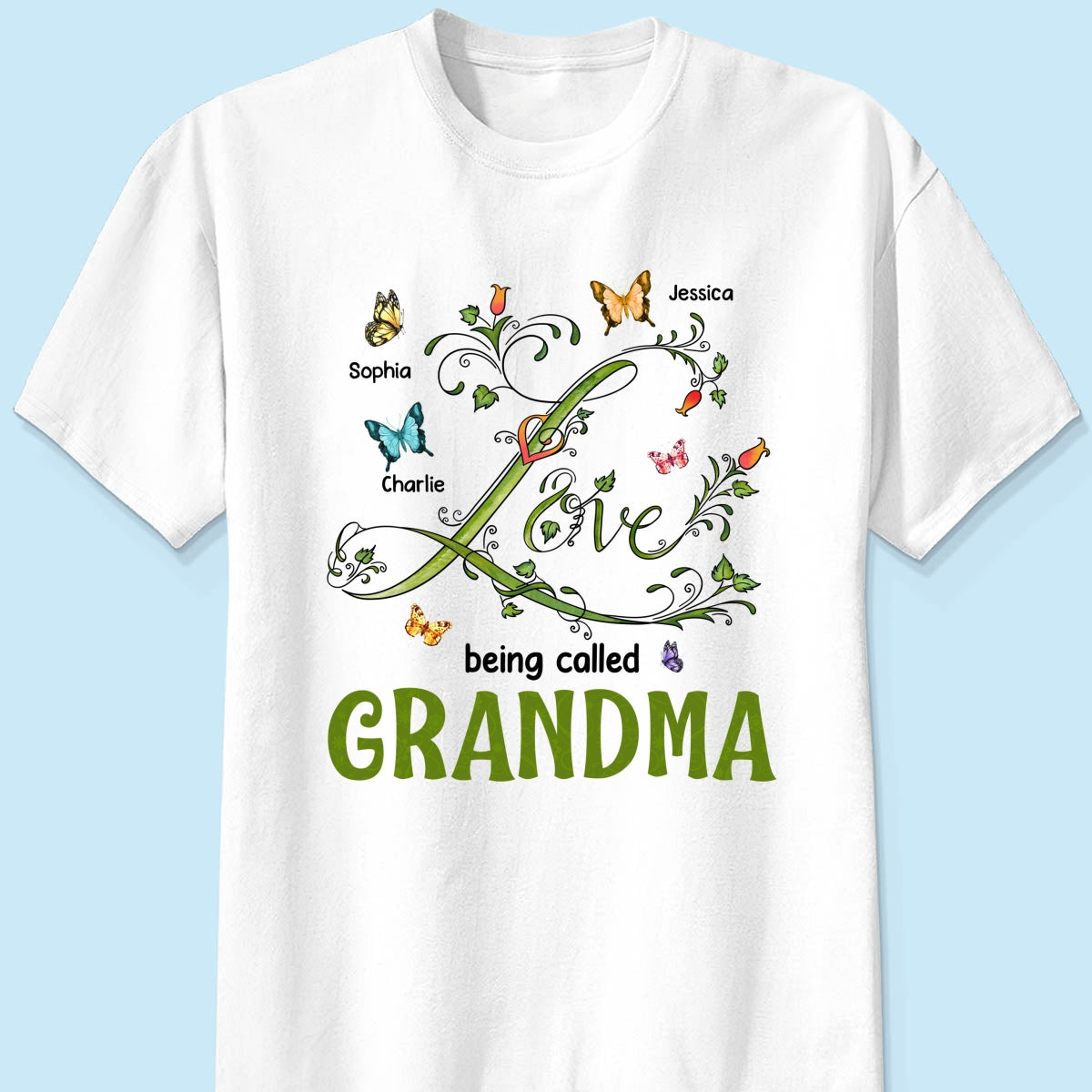 Love Being Called Grandma Leaves Flowers Butterflies Personalized Shirt