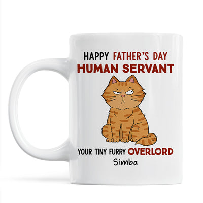 Funny Cute Cats Happy Father‘s Day Human Servant Personalized Mug, Father’s Day Gift For Cat Dad