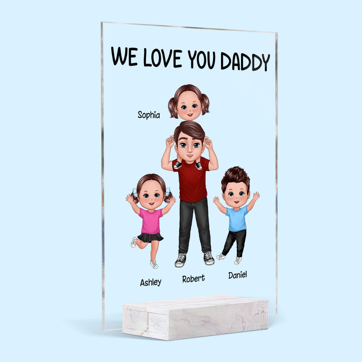 Dad We Love You Doll Dad Piggyback With Happy Kids Personalized Acrylic Plaque
