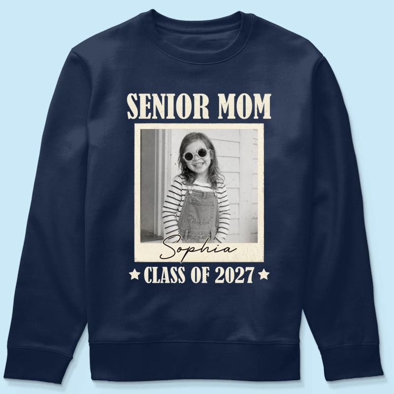 Senior Mom Dad Graduate Custom Photo - Personalized Shirt