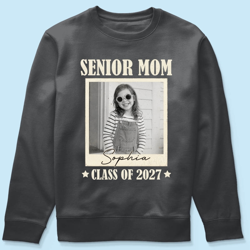 Senior Mom Dad Graduate Custom Photo - Personalized Shirt
