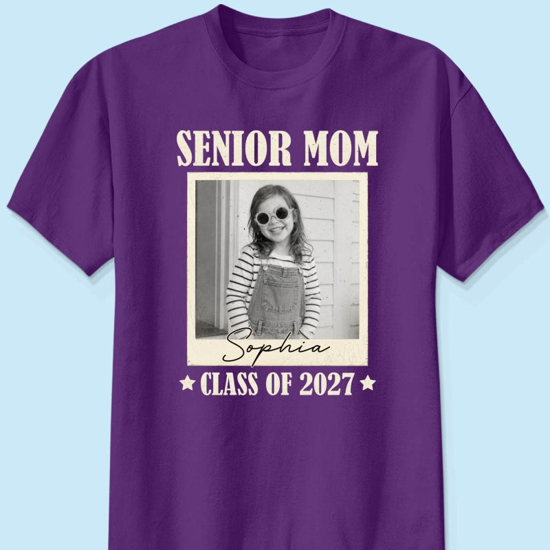 Senior Mom Dad Graduate Custom Photo - Personalized Shirt