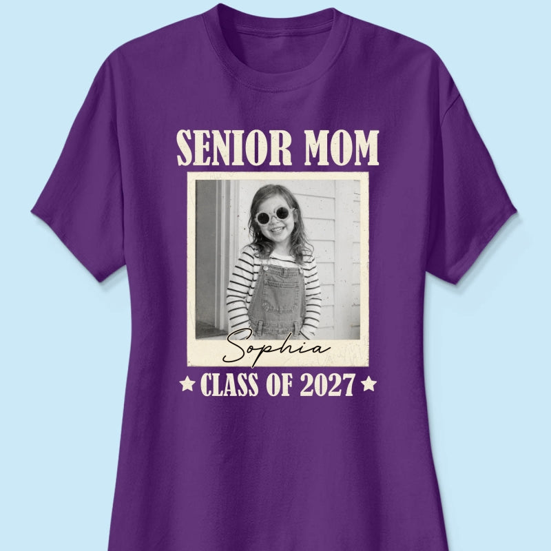 Senior Mom Dad Graduate Custom Photo - Personalized Shirt